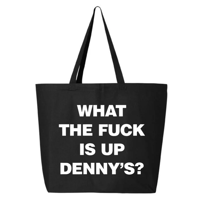 Live Without What The Fuck Is Up DennyS 25L Jumbo Tote