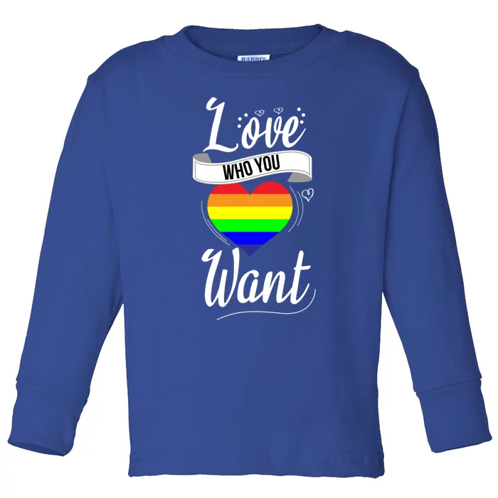 Love Who You Want Acceptance Ally Flag Love Proud Pansexual Gift Toddler Long Sleeve Shirt