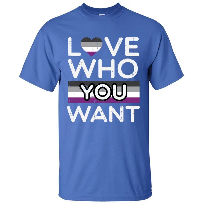 Love Who You Want Asexual Ace Pride Flag Asexuality Lgbtq Gift Tall T-Shirt