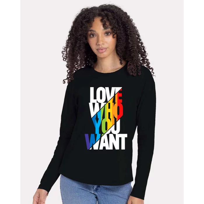 Love Who You Want Love Wins Equality Rainbow LGBT LGBTQ Pride Month Womens Cotton Relaxed Long Sleeve T-Shirt