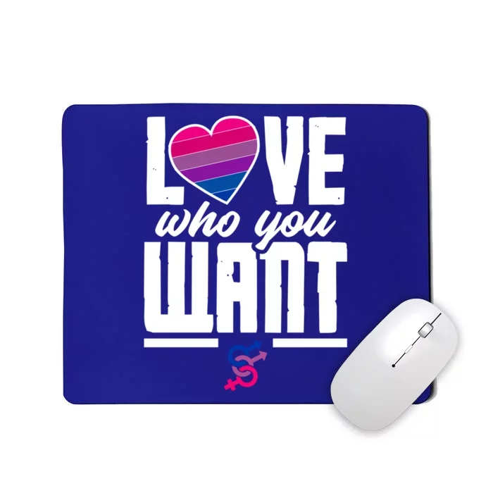 Love Who You Want Funny Bi Pride Flag Bisexual Gift Mousepad