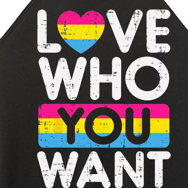 Love Who You Want Pansexual Pan Pride Flag LGBTQ Women’s Perfect Tri Rocker Tank