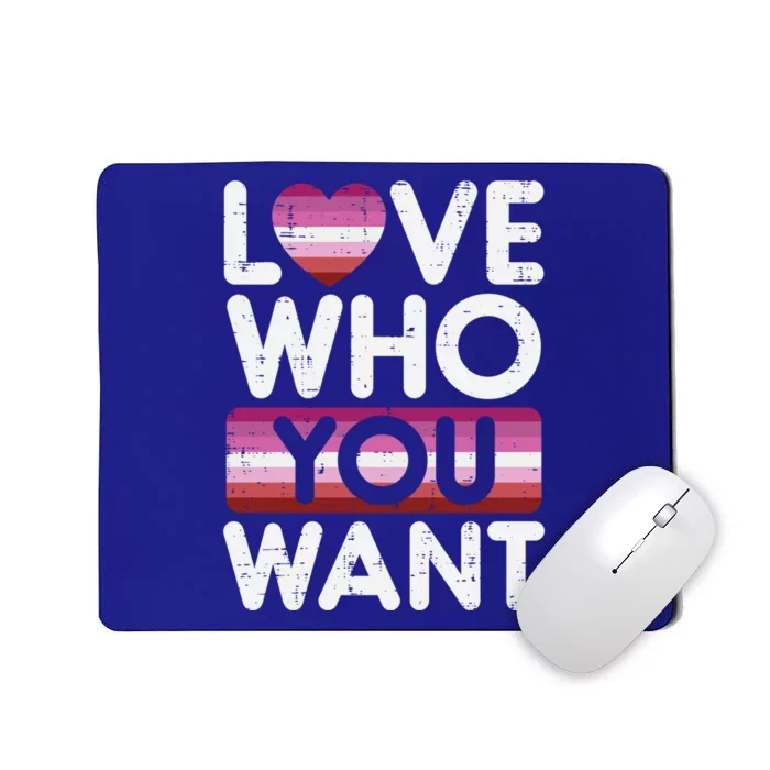 Love Who You Want Lesbian Heart Pride Flag Lgbtq Couple Gift Mousepad