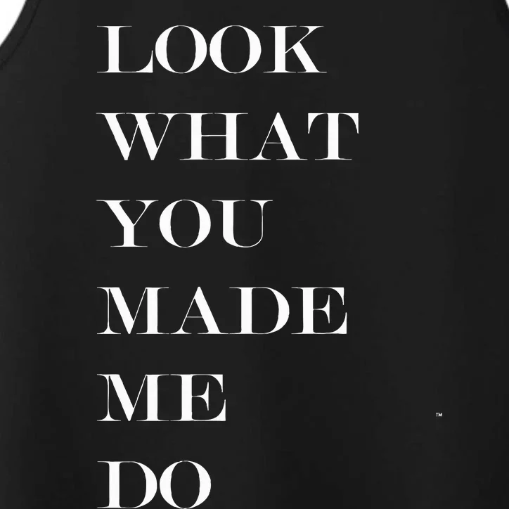 Look What You Made Me Do Performance Tank