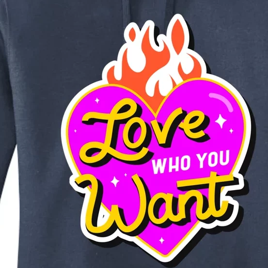 Love Who You Want Pride Month Lgbt Lgbtq+ Gift Women's Pullover Hoodie