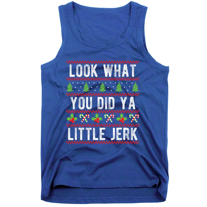 Look What You Did Ya Little Jerk Christmas Holiday X-mas Tank Top