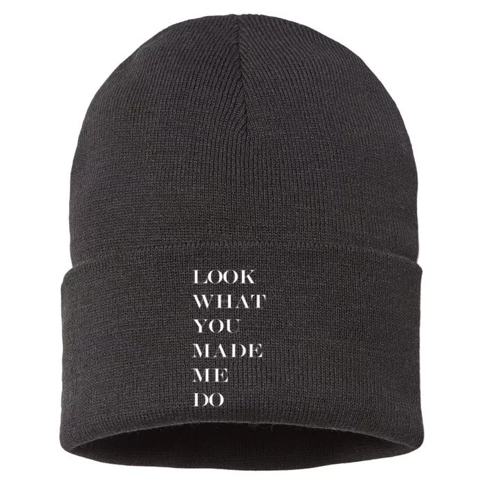 Look What You Made Me Do Sustainable Knit Beanie