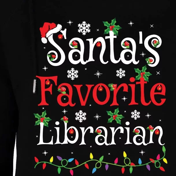 Librarian Xmas Santas Favorite Librarian Christmas Womens Funnel Neck Pullover Hood