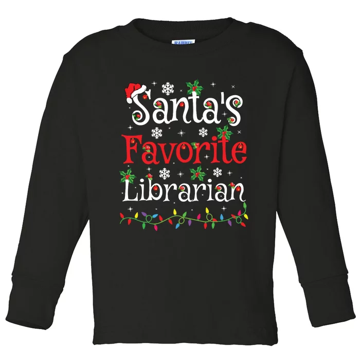 Librarian Xmas Santas Favorite Librarian Christmas Toddler Long Sleeve Shirt