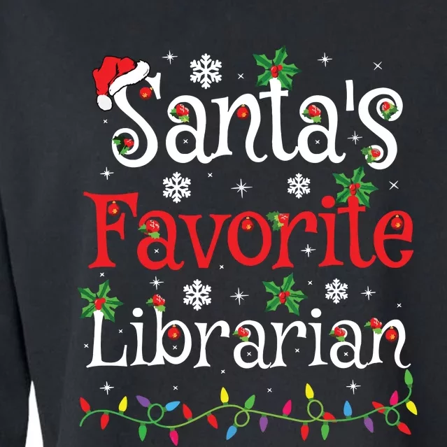 Librarian Xmas Santas Favorite Librarian Christmas Cropped Pullover Crew