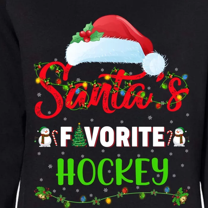 Lighting Xmas SantaS Favorite Hockey Christmas Meaningful Gift Womens California Wash Sweatshirt