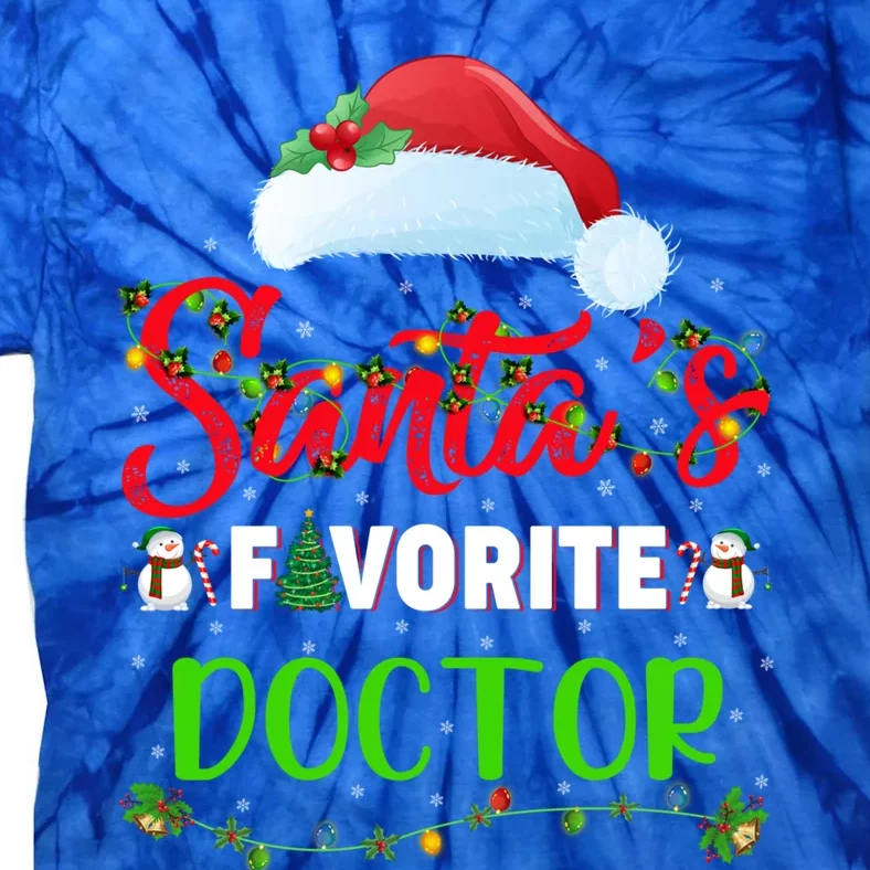 Lighting Xmas SantaS Favorite Doctor Christmas Gift Tie-Dye T-Shirt