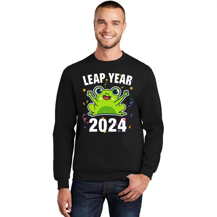 Leap Year 2024 Cute Frog Leap Day Birthday Tall Sweatshirt