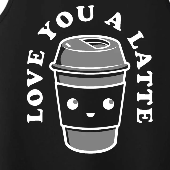 Love You A Latte Performance Tank