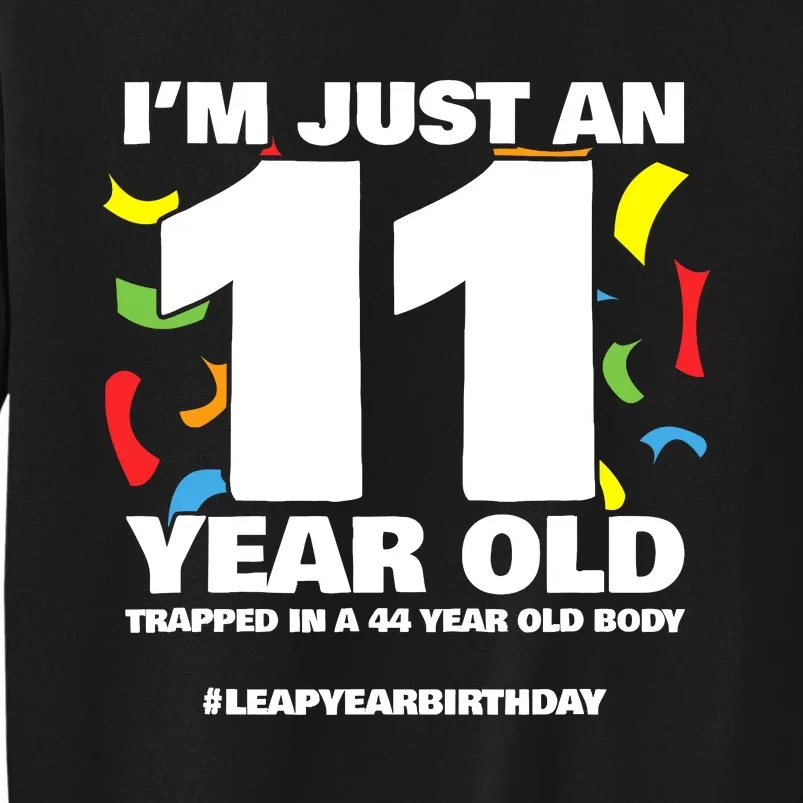 Leap Year Birthday 44th Birthday Party Leap Day Birthday Tall Sweatshirt