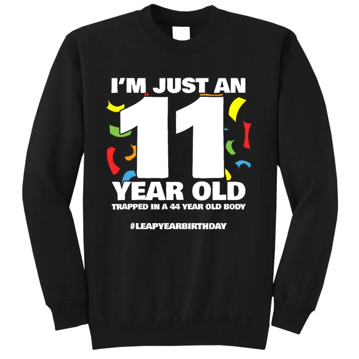 Leap Year Birthday 44th Birthday Party Leap Day Birthday Tall Sweatshirt