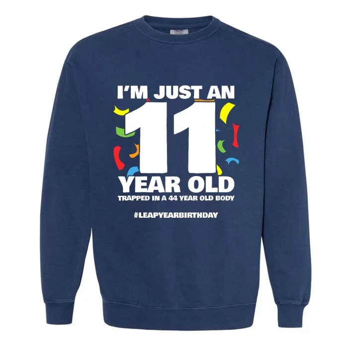 Leap Year Birthday 44th Birthday Party Leap Day Birthday Garment-Dyed Sweatshirt