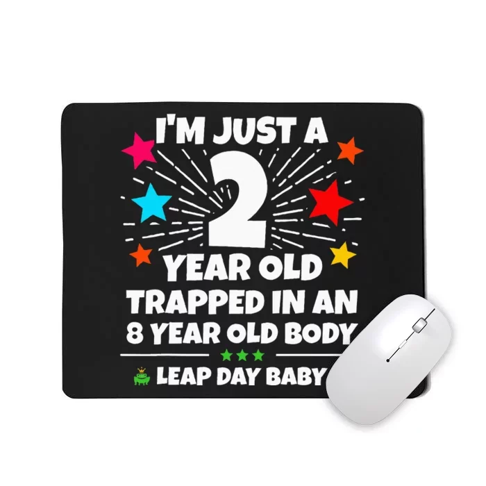 Leap Year Birthday 8th Birthday Party Leap Day Birthday Mousepad