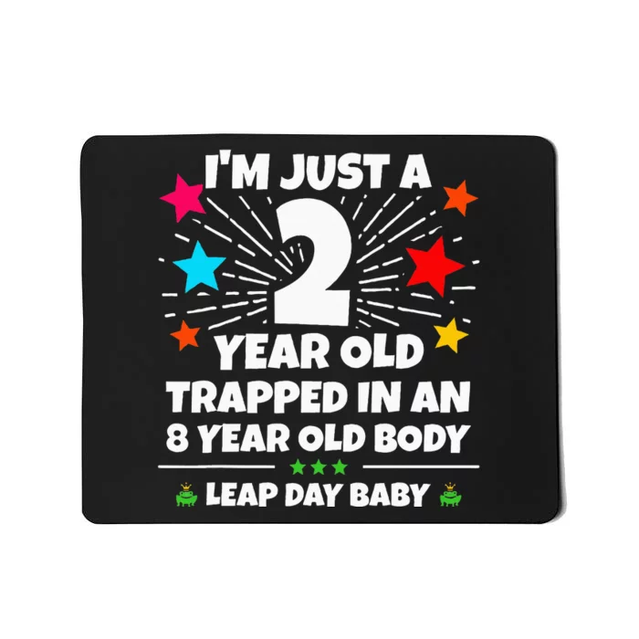 Leap Year Birthday 8th Birthday Party Leap Day Birthday Mousepad