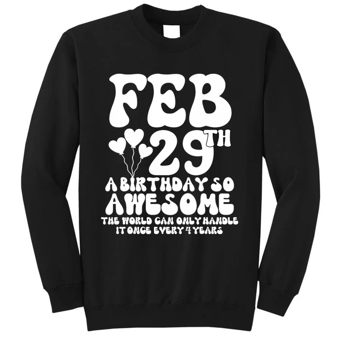 Leap Years Birthday 2024 Quote February 29th Leap Day Sweatshirt