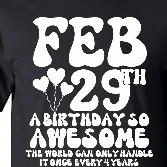 Leap Years Birthday 2024 Quote February 29th Leap Day Tall T-Shirt