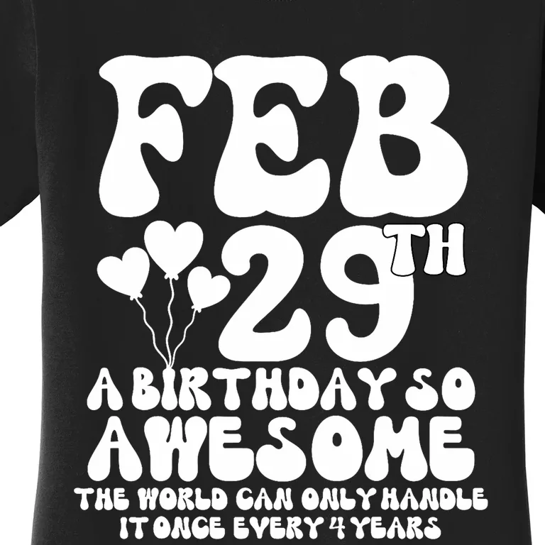 Leap Years Birthday 2024 Quote February 29th Leap Day Women's T-Shirt