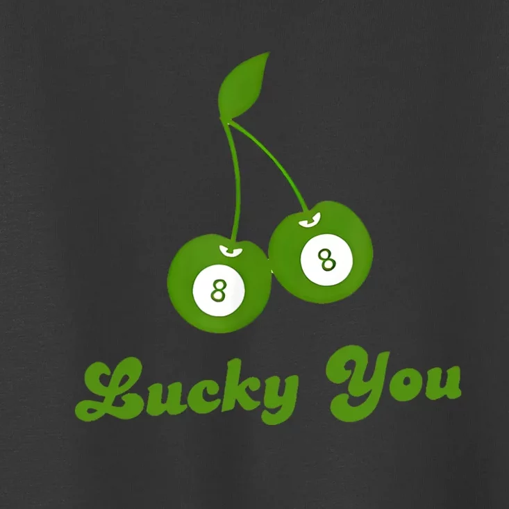 Lucky You Baby 8 Ball Cherry Baby Toddler T-Shirt