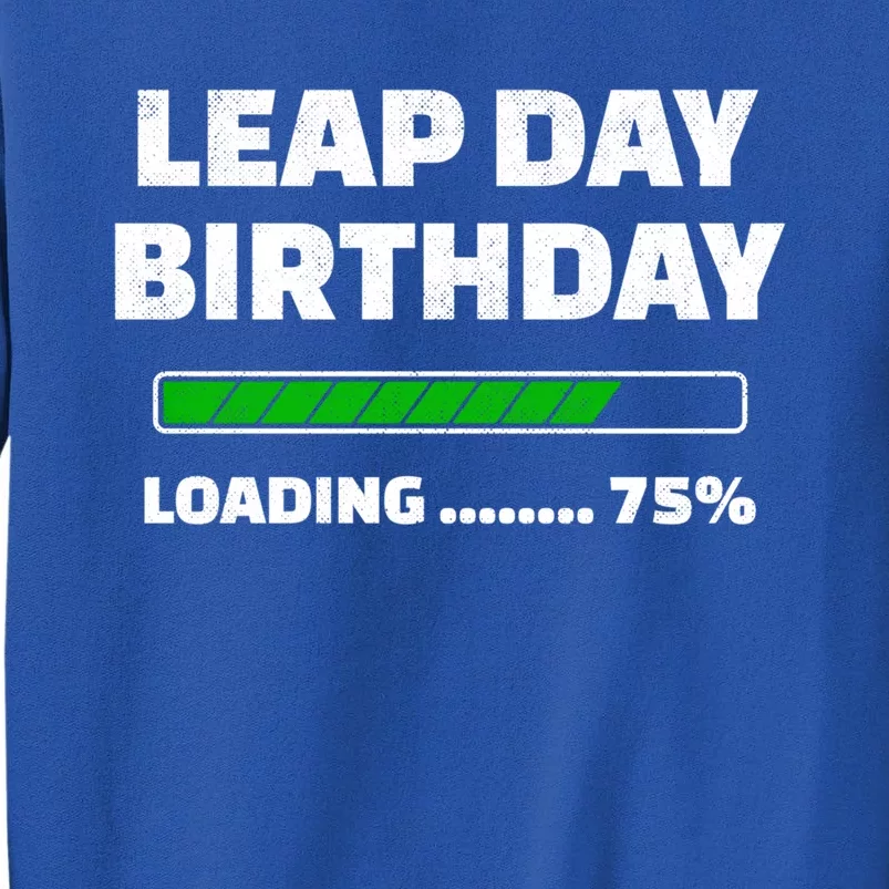 Leap Year Birthday Cool Gift Feb 29th Birthday Cool Gift Leap Day Birthday Great Sweatshirt