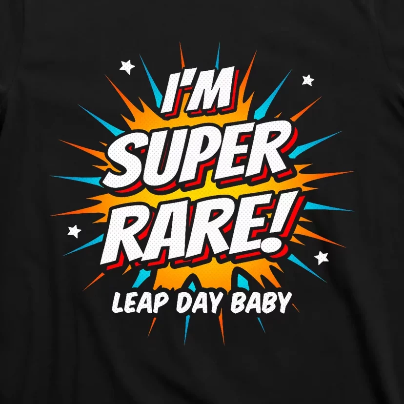 Leap Year Birthday Feb 29th Birthday Leap Day Birthday T-Shirt