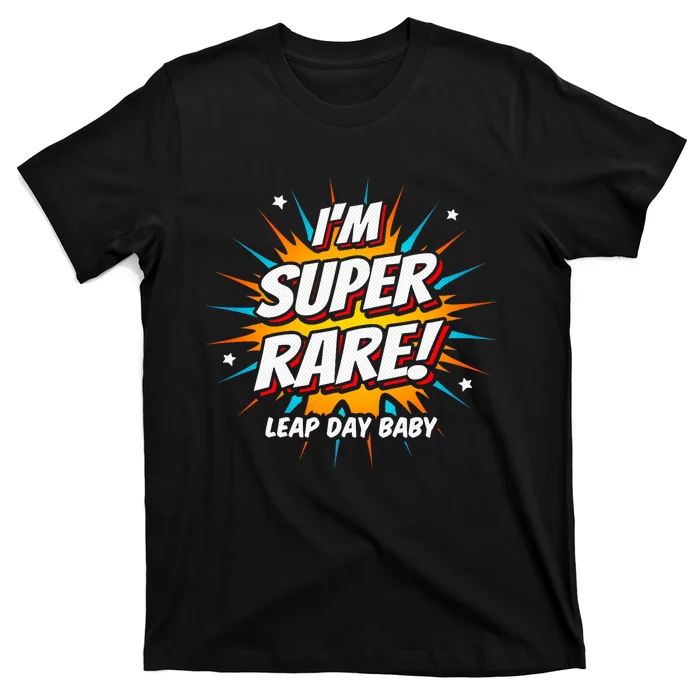 Leap Year Birthday Feb 29th Birthday Leap Day Birthday T-Shirt