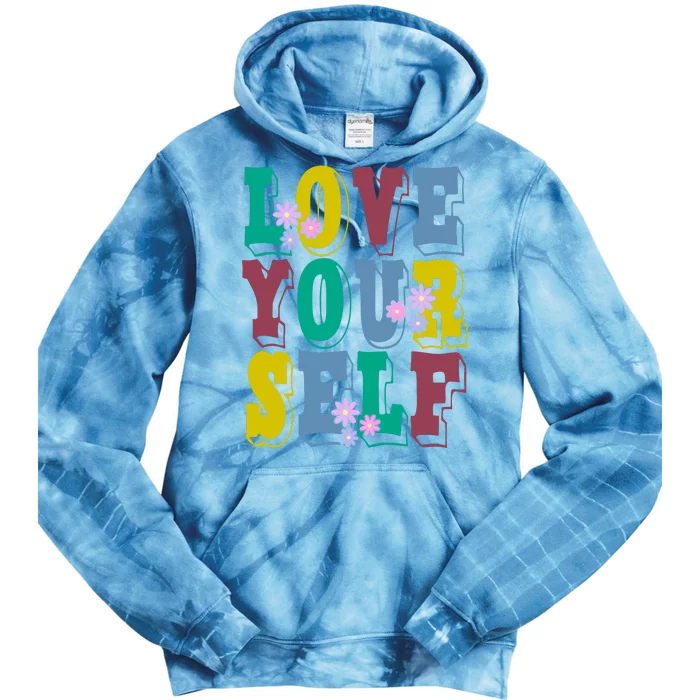 Love Yourself Cute Flower Tie Dye Hoodie