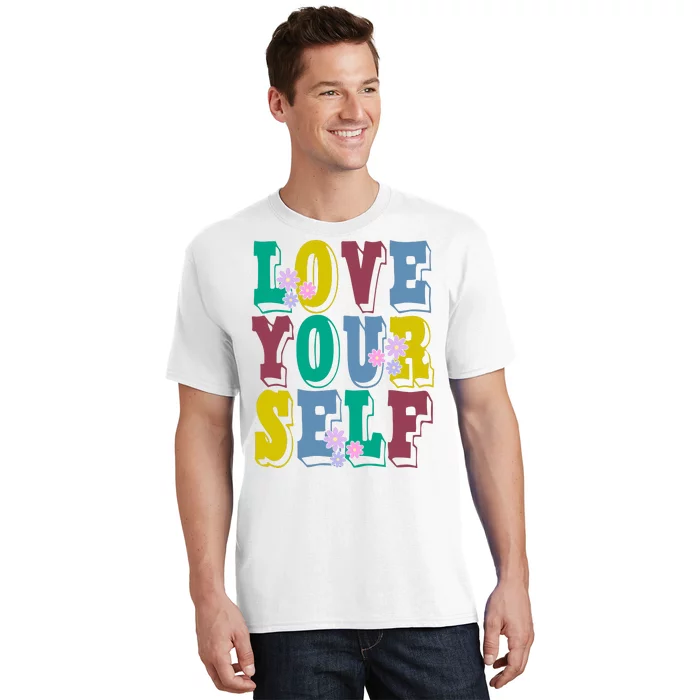 Love Yourself Cute Flower T-Shirt