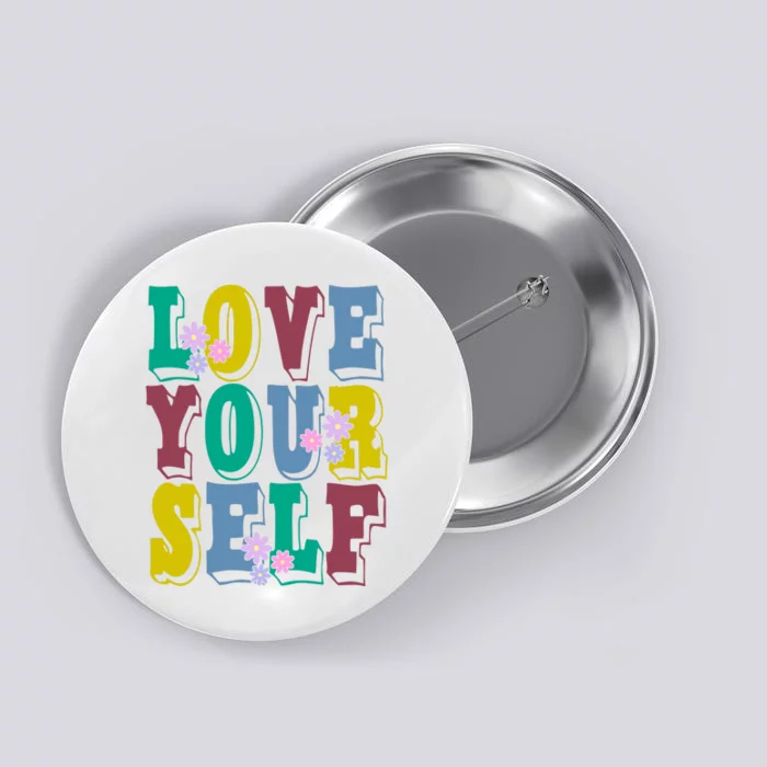 Love Yourself Cute Flower Button