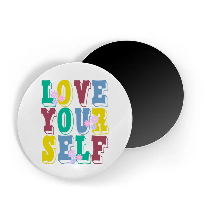 Love Yourself Cute Flower Magnet