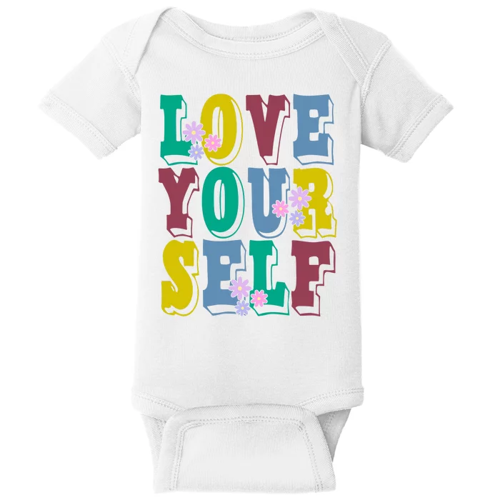 Love Yourself Cute Flower Baby Bodysuit