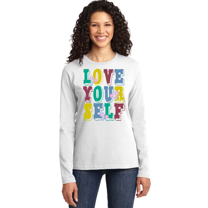 Love Yourself Cute Flower Ladies Long Sleeve Shirt