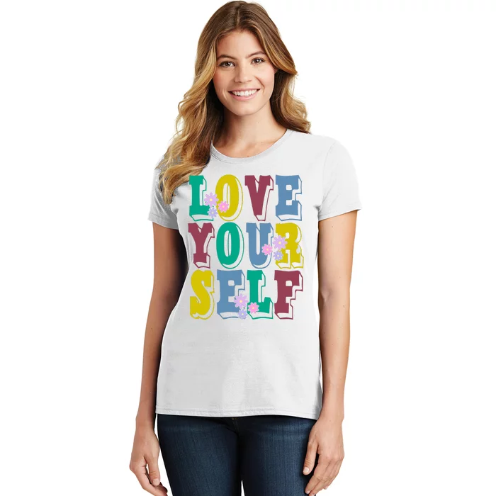 Love Yourself Cute Flower Women's T-Shirt