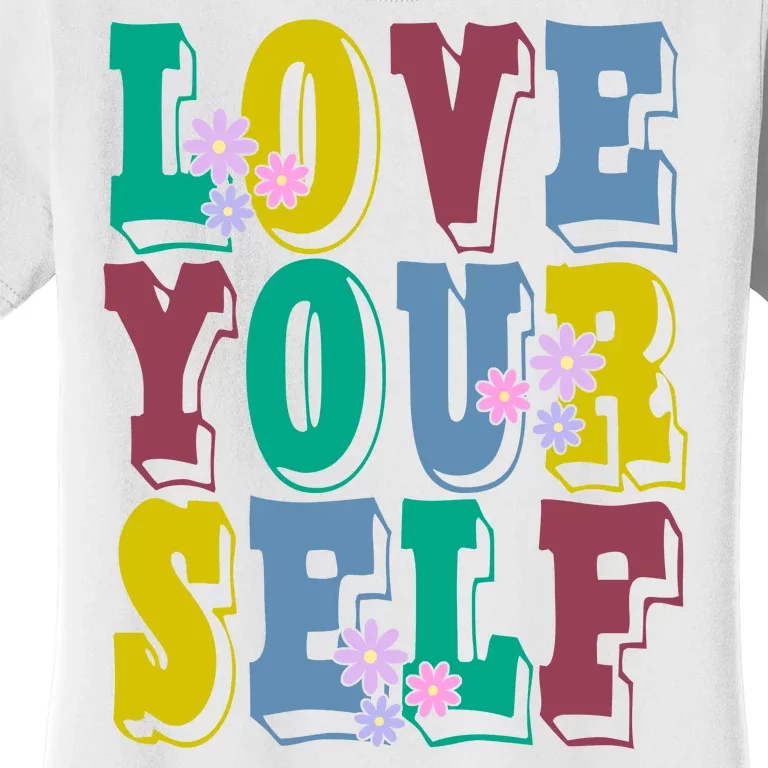 Love Yourself Cute Flower Women's T-Shirt