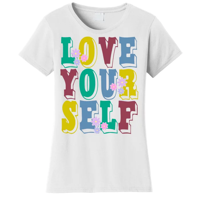 Love Yourself Cute Flower Women's T-Shirt