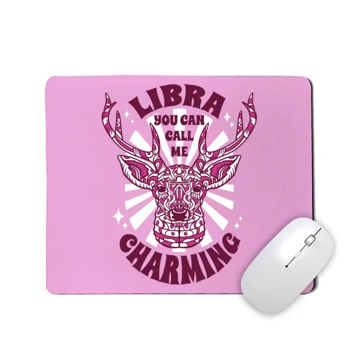 Libra You Can Call Me Charming Mousepad