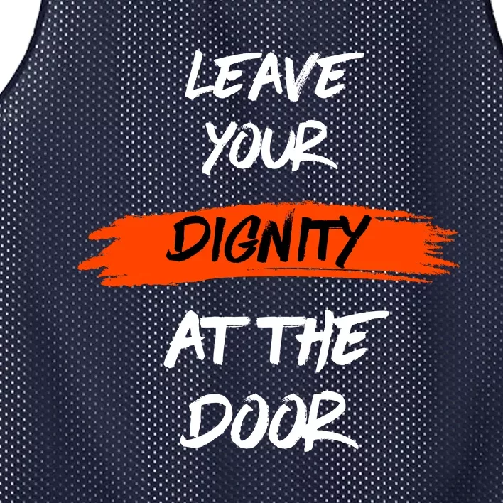 Leave Your Dignity At The Door Mesh Reversible Basketball Jersey Tank