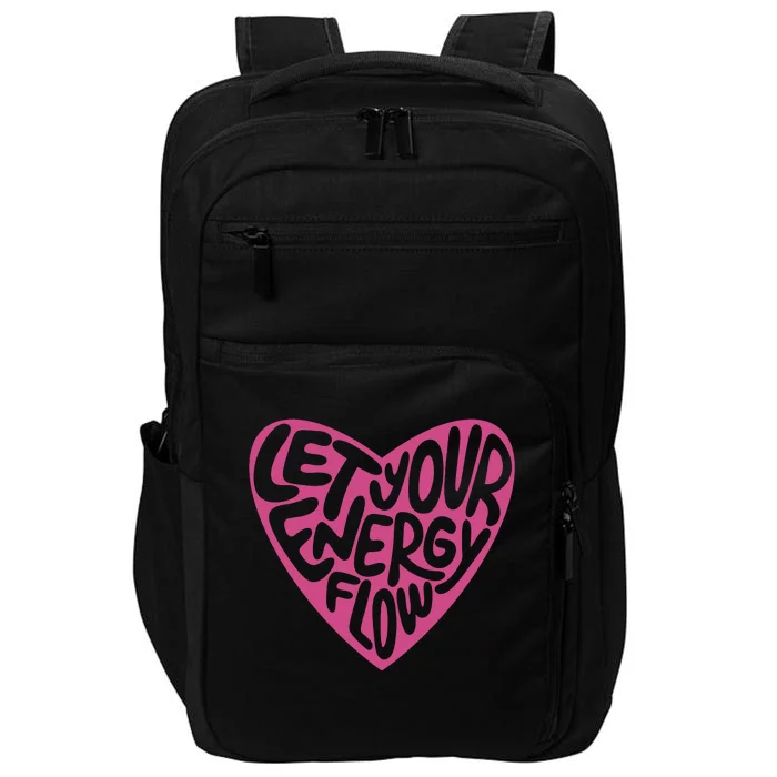 Let Your Energy Flow Heart Quote Impact Tech Backpack