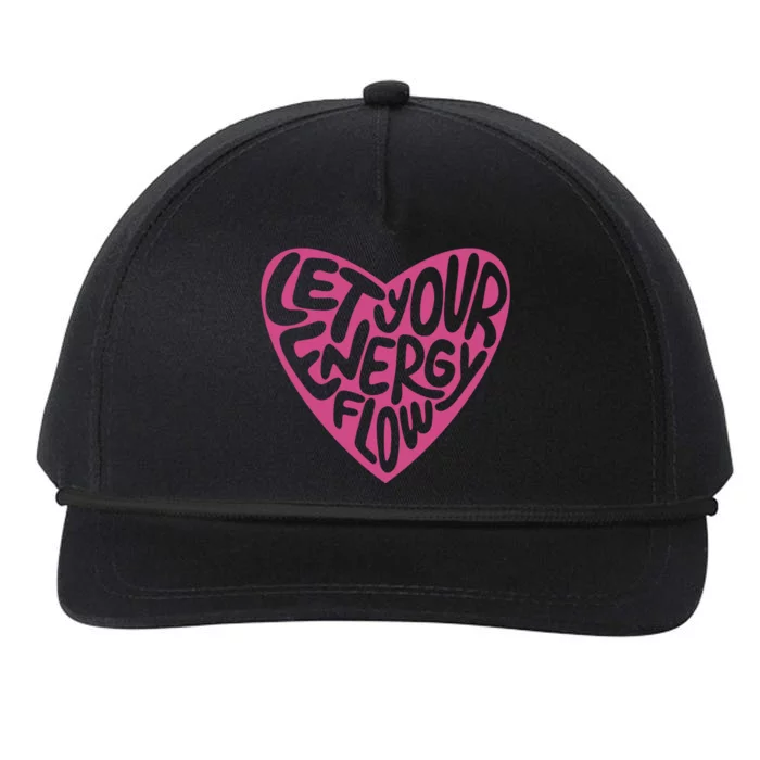 Let Your Energy Flow Heart Quote Snapback Five-Panel Rope Hat