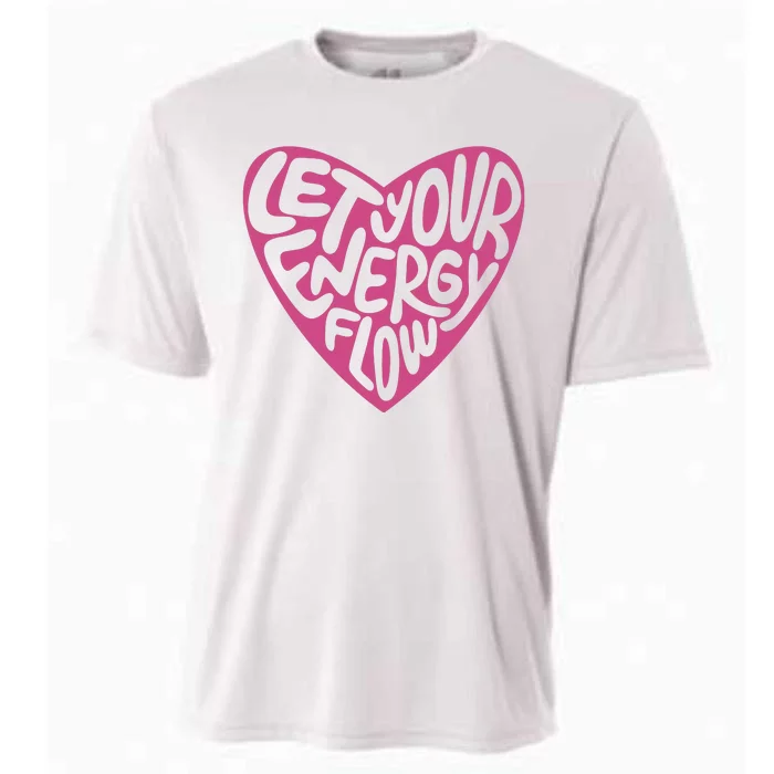 Let Your Energy Flow Heart Quote Cooling Performance Crew T-Shirt