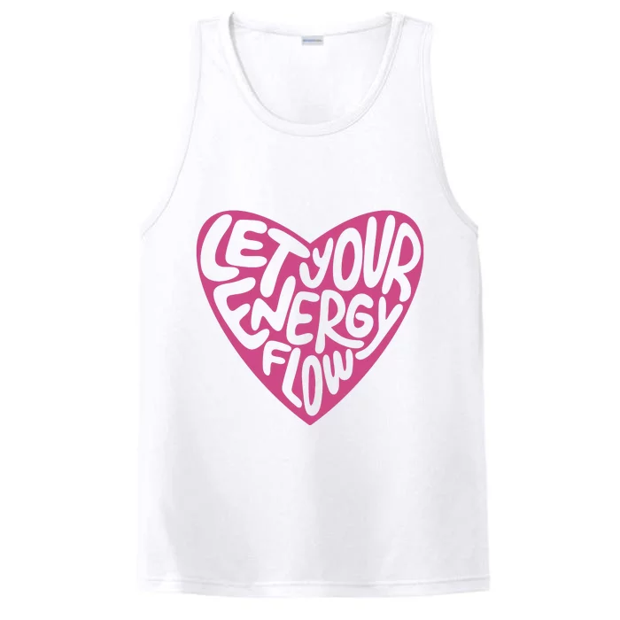 Let Your Energy Flow Heart Quote Performance Tank