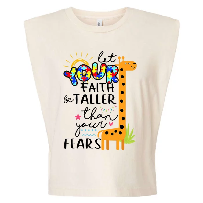 Let Your Faith Be Taller Than Your Fears Autism Garment-Dyed Women's Muscle Tee