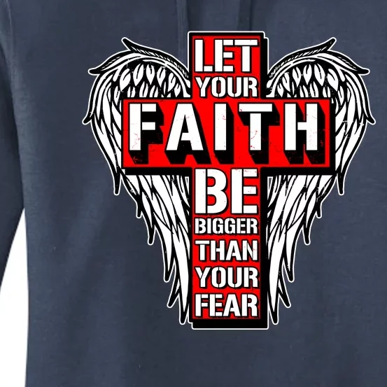 Let Your Faith Be Bigger Than Your Fear Winged Cross Women's Pullover Hoodie