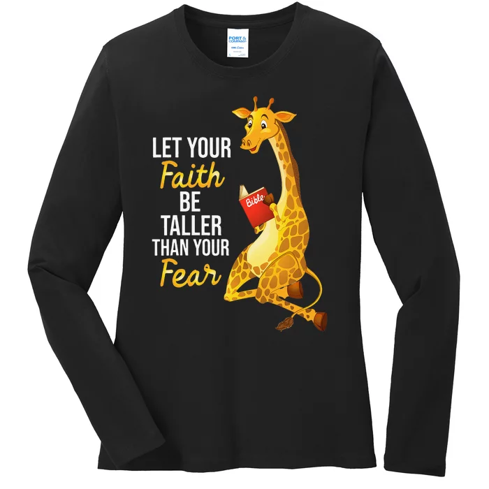 Let Your Faith Be Taller Than Your Fear Giraffes Lover Zoo Ladies Long Sleeve Shirt