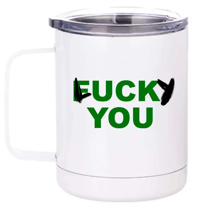 Lucky You F*ck You Funny St Patrick's Day Front & Back 12oz Stainless Steel Tumbler Cup