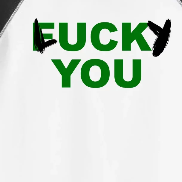 Lucky You F*ck You Funny St Patrick's Day Toddler Fine Jersey T-Shirt